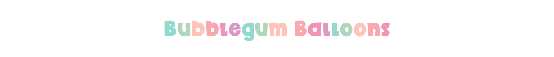 Bubblegum Balloons Blog